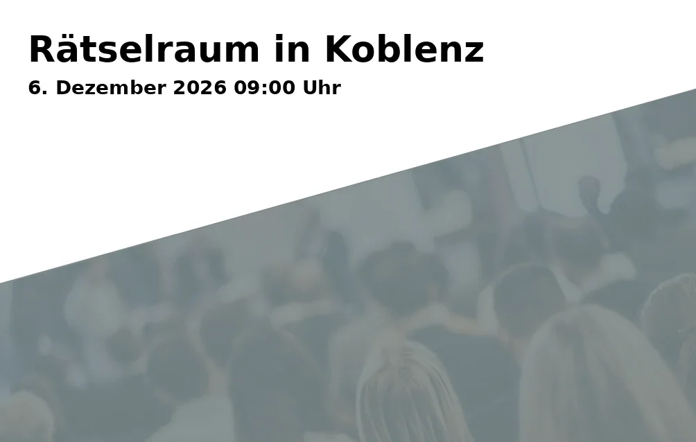 Event: Rätselraum in Koblenz