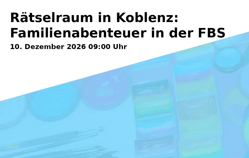Event: Rätselraum in Koblenz: Familienabenteuer in der FBS