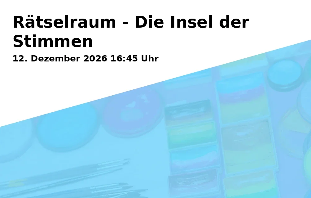 Event: Rätselraum - Die Insel der Stimmen
