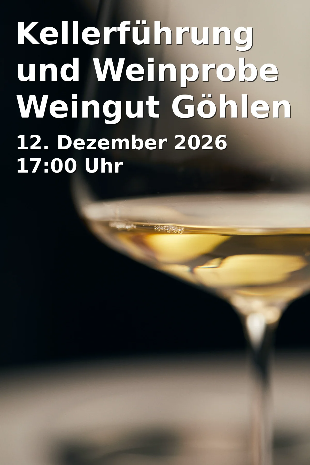 Event: Kellerführung und Weinprobe Weingut Göhlen