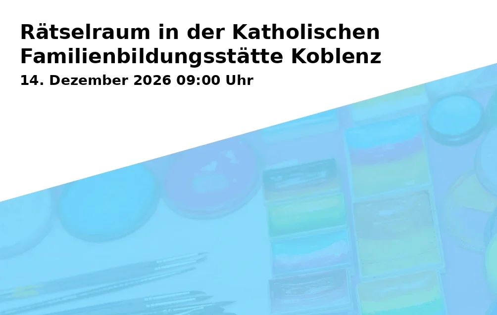 Event: Rätselraum in der Katholischen Familienbildungsstätte Koblenz
