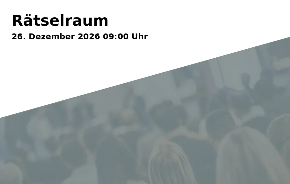 Event: Rätselraum