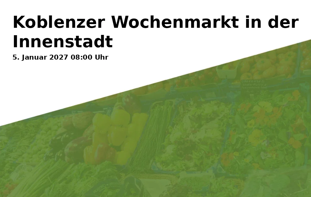 Event: Koblenz Weekly Market in the City Center