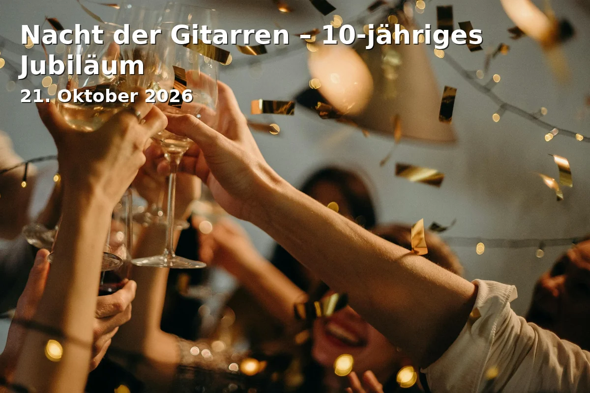 Nacht der Gitarren – 10-jähriges Jubiläum