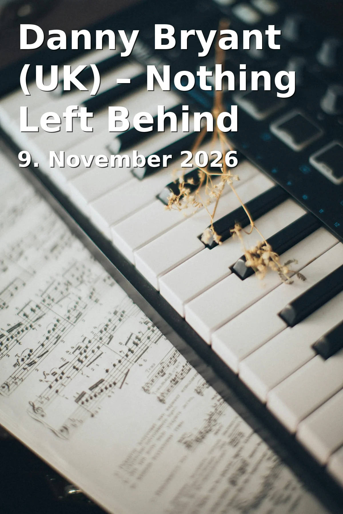 Event: Danny Bryant (UK) – Nothing Left Behind Tour 2026 in Kofferfabrik, Lange Str. 81, 90762 Fürth on 9. November 2026