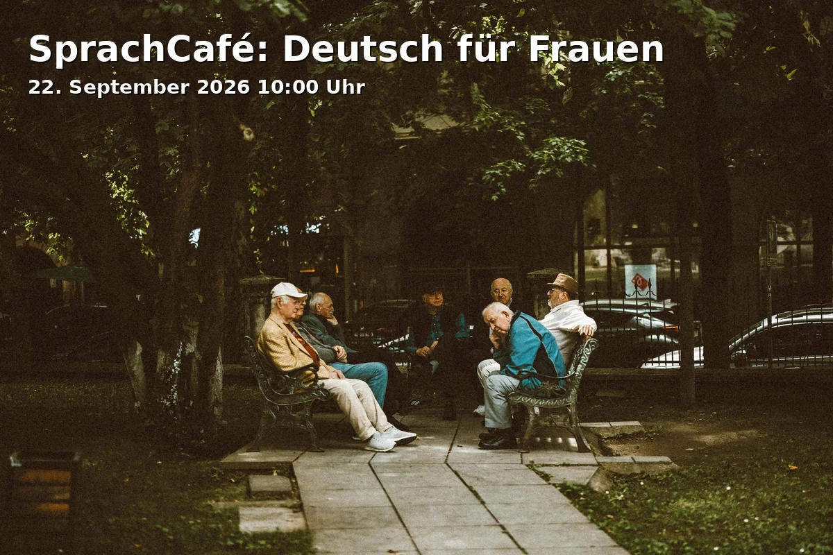 Event: SprachCafé: Deutsch für Frauen in Stadtbibliothek Hauptstelle, Münsterplatz 17, 79098 Freiburg on 22. September 2026