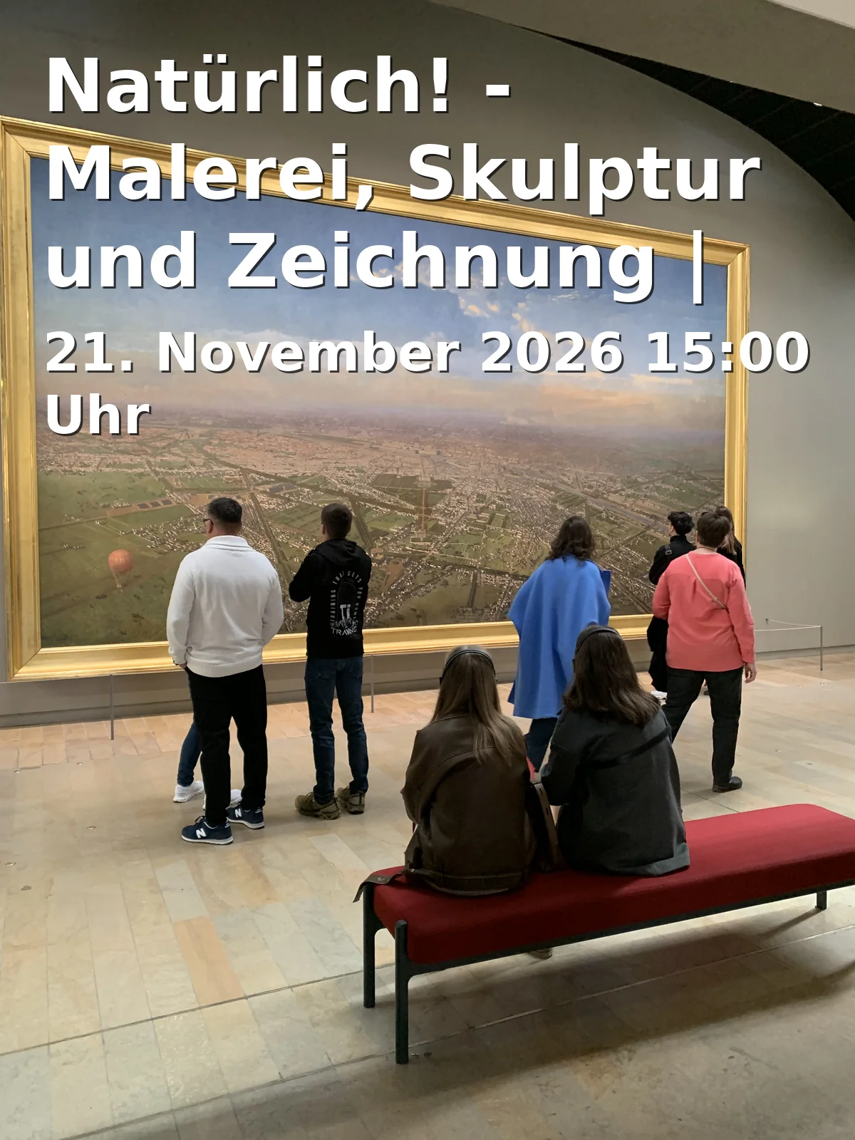 Event: Natürlich! - Malerei, Skulptur und Zeichnung | Ausstellung