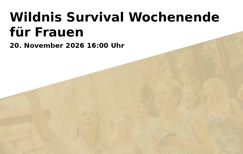 Event: Wildnis Survival Wochenende für Frauen