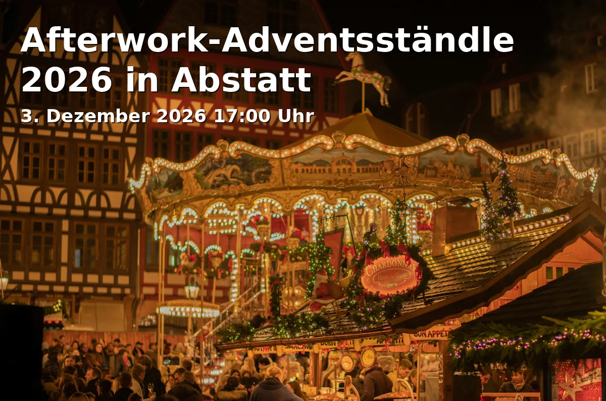 Event: Afterwork-Adventsständle 2026 in Abstatt in Rathausstraße 30, 74232 Abstatt on 3. Dezember 2026