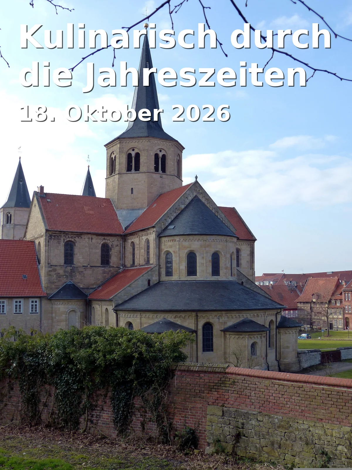 Event: Kulinarisch durch die Jahreszeiten in Zentrum Hildesheim, Marktplatz, 31134 Hildesheim on 18. Oktober 2026