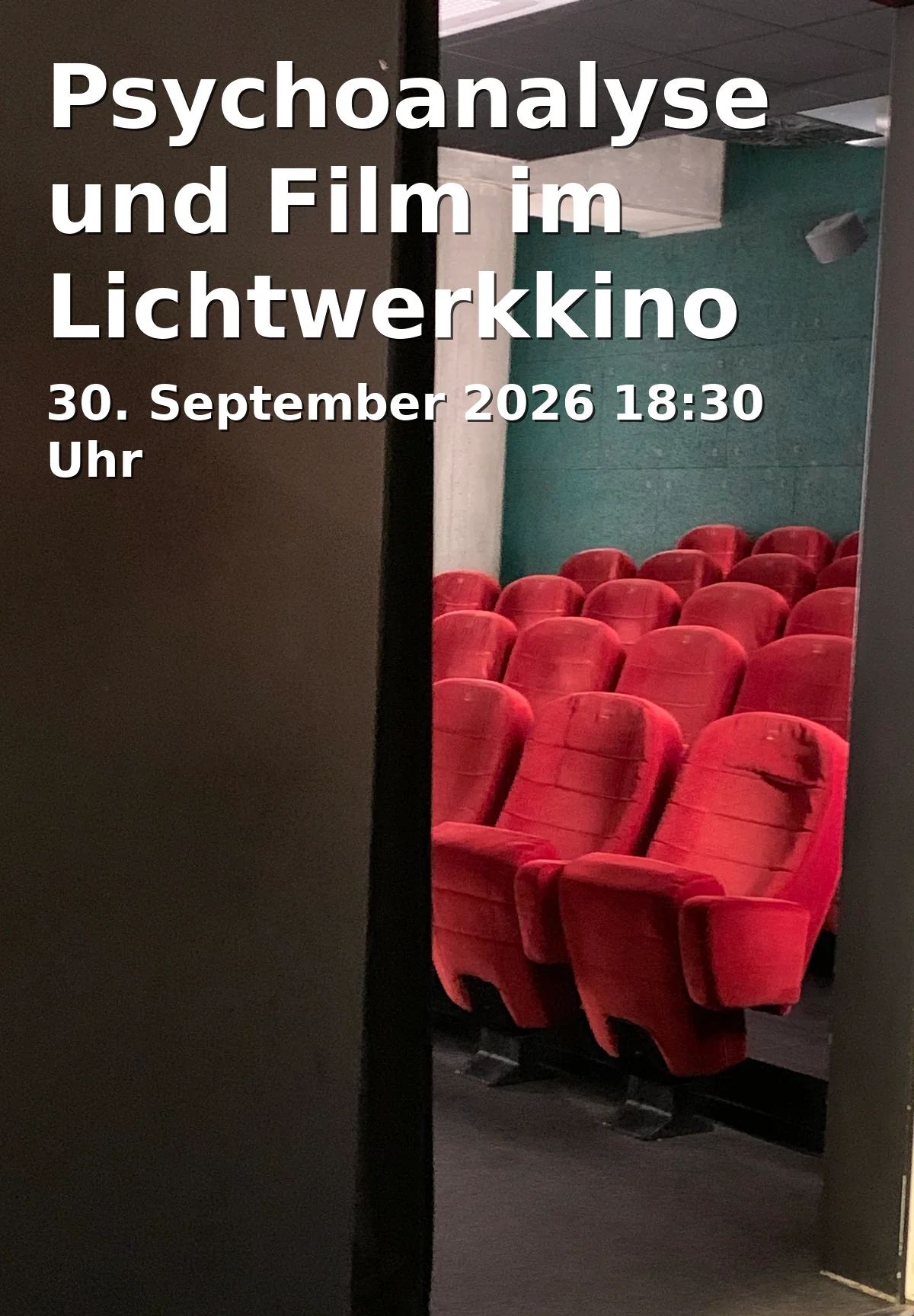 Event: Psychoanalyse und Film im Lichtwerkkino in Lichtwerk, Ravensberger Park 7, 33607 Bielefeld on 30. September 2026