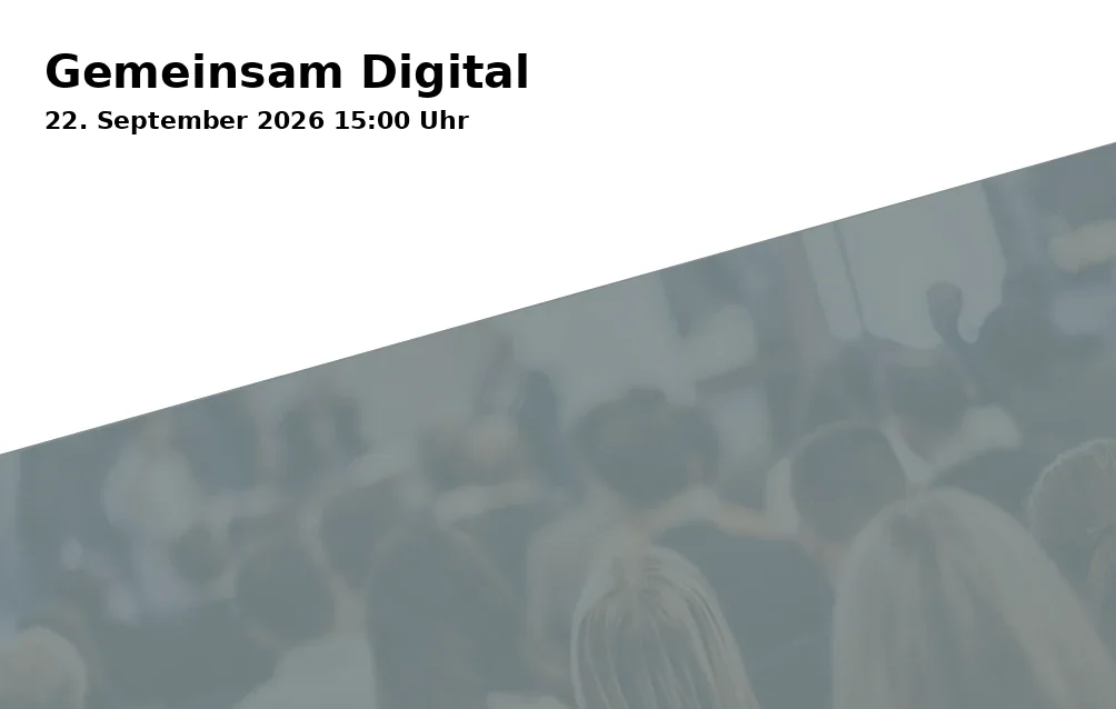 Event: Gemeinsam Digital in Kaiserstraße 47, 76131 Karlsruhe on 22. September 2026