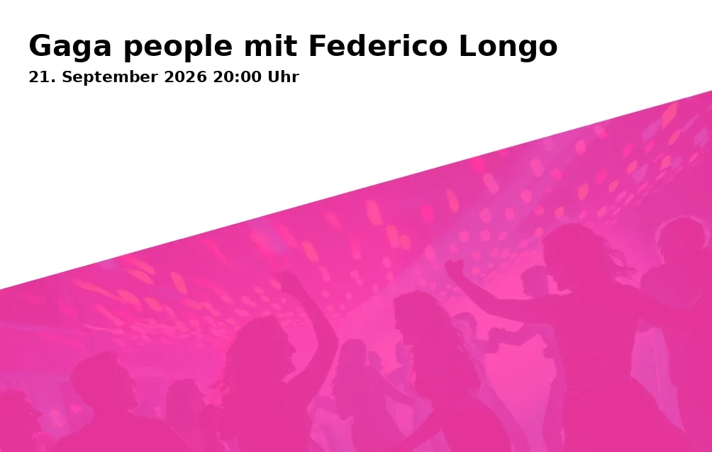 Event: Gaga people with Federico Longo