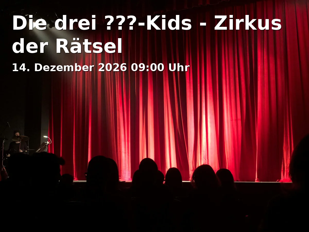 Event: Die drei ???-Kids - Zirkus der Rätsel
