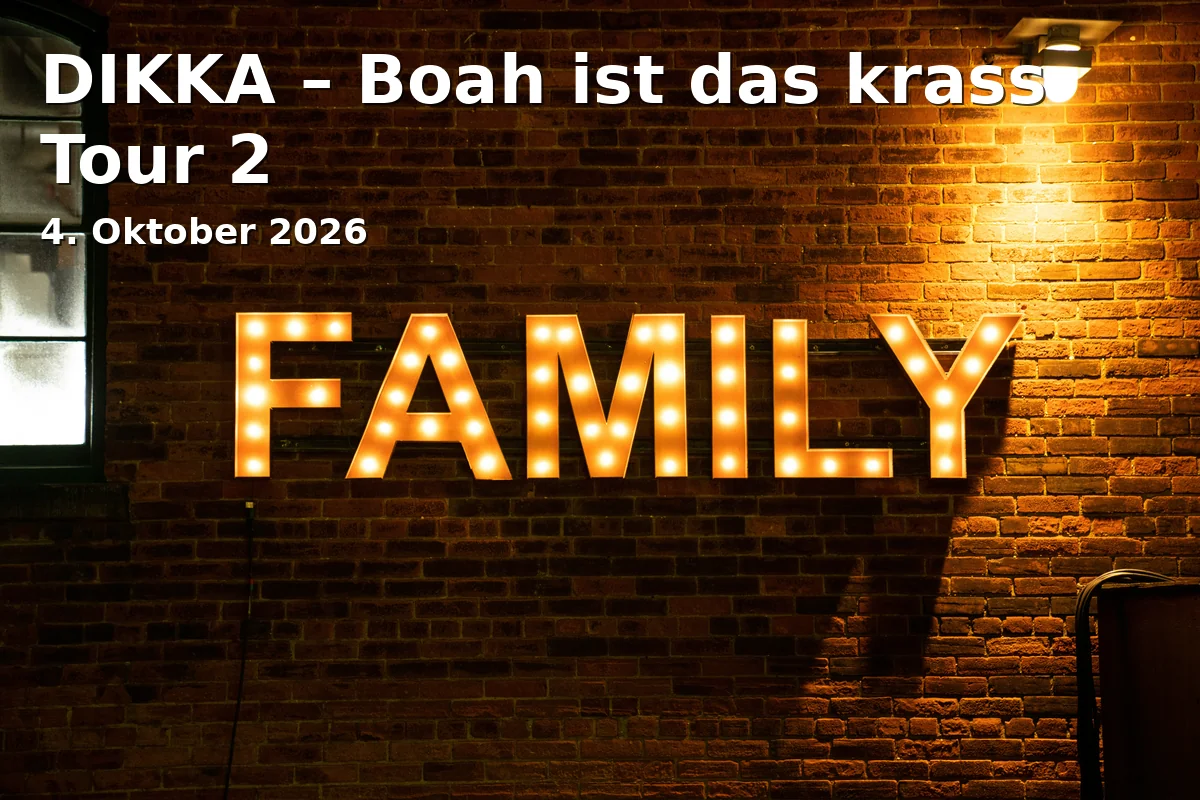 DIKKA – Boah ist das krass Tour 2