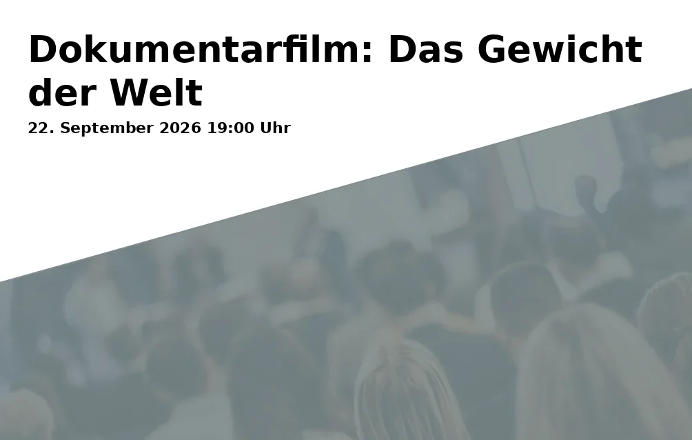 Dokumentarfilm: Das Gewicht der Welt