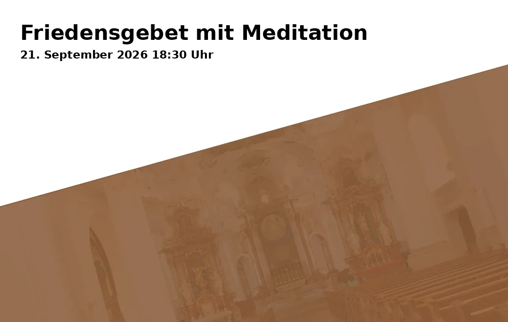 Event: Friedensgebet mit Meditation in Haus der Begegnung, Grüner Hof 7, 89073 Ulm on 21. September 2026