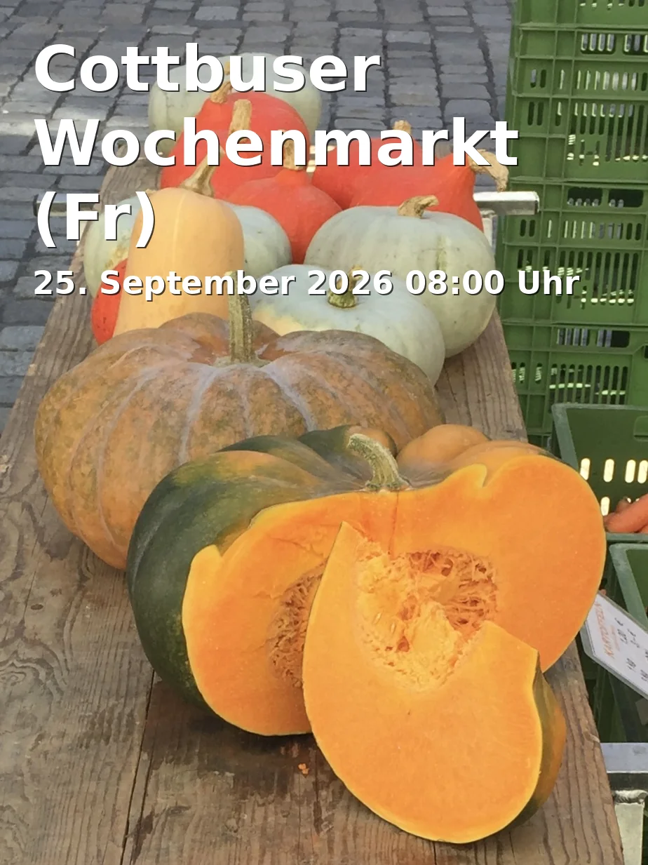 Event: Cottbuser Wochenmarkt (Fr) in Stadthallenvorplatz, Berliner Straße 6, 03046 Cottbus on 25. September 2026