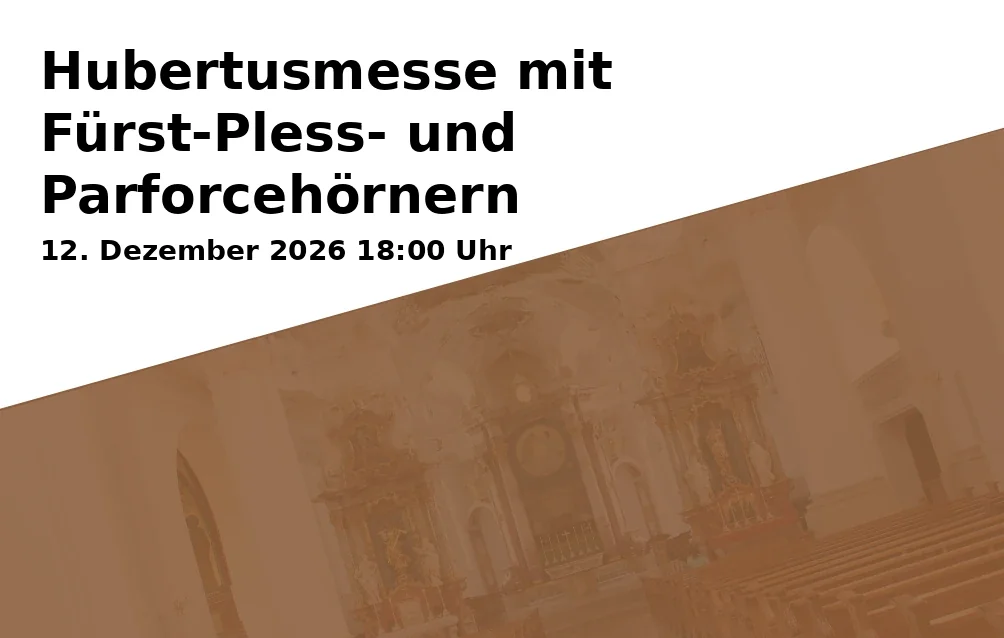Event: Hubertus Mass with Prince-Pless and Parforce Horns