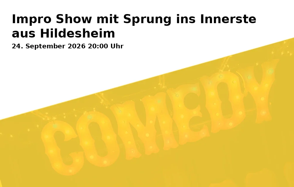 Impro Show mit Sprung ins Innerste aus Hildesheim
