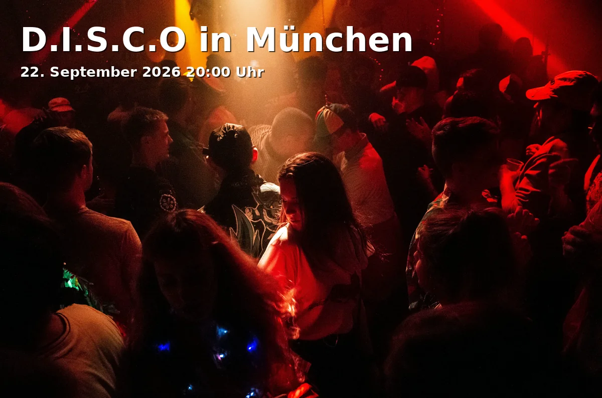 D.I.S.C.O in München