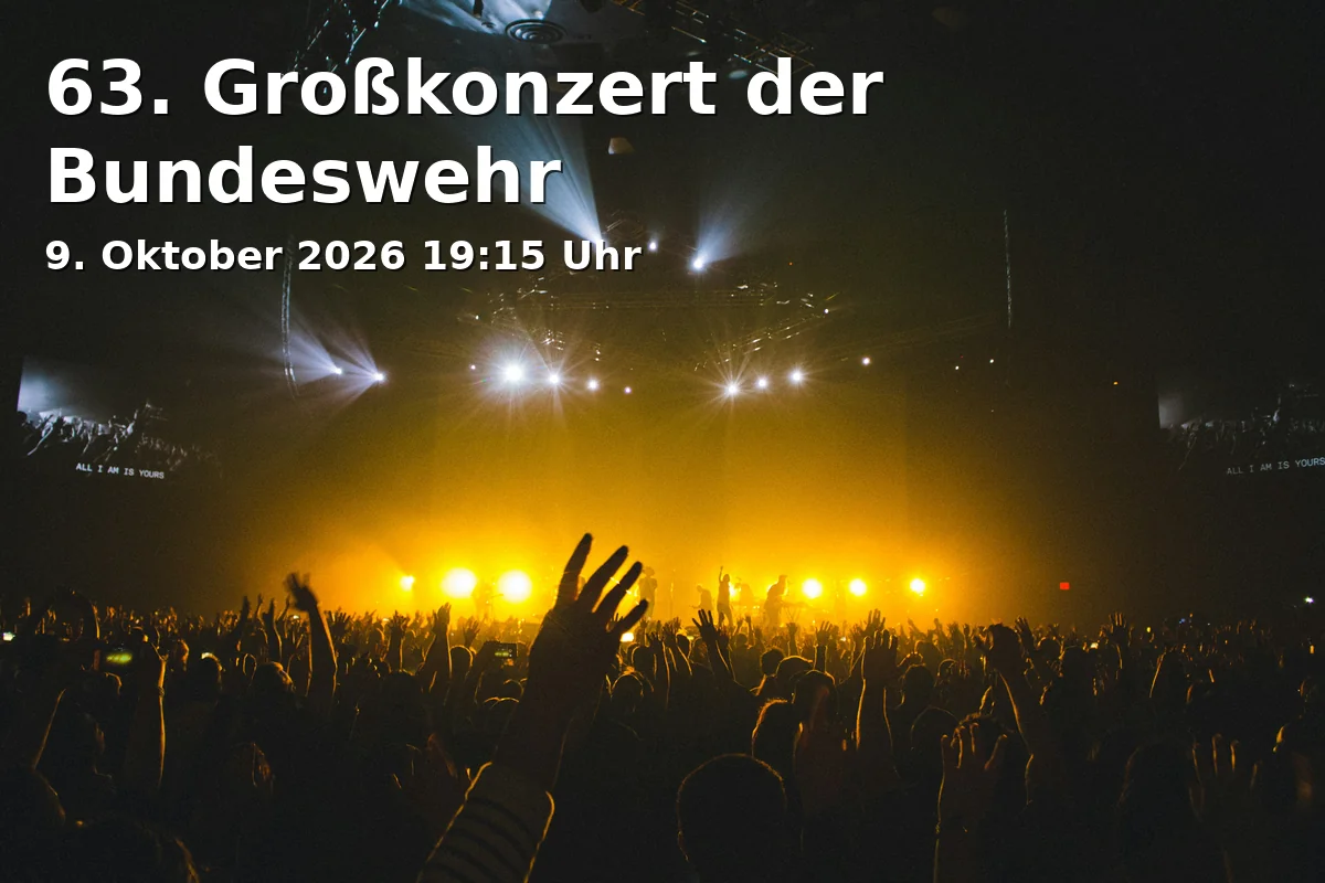 Event: 63. Großkonzert der Bundeswehr in Telekom Forum Bonn, Landgrabenweg 151, 53227 Bonn on 9. Oktober 2026