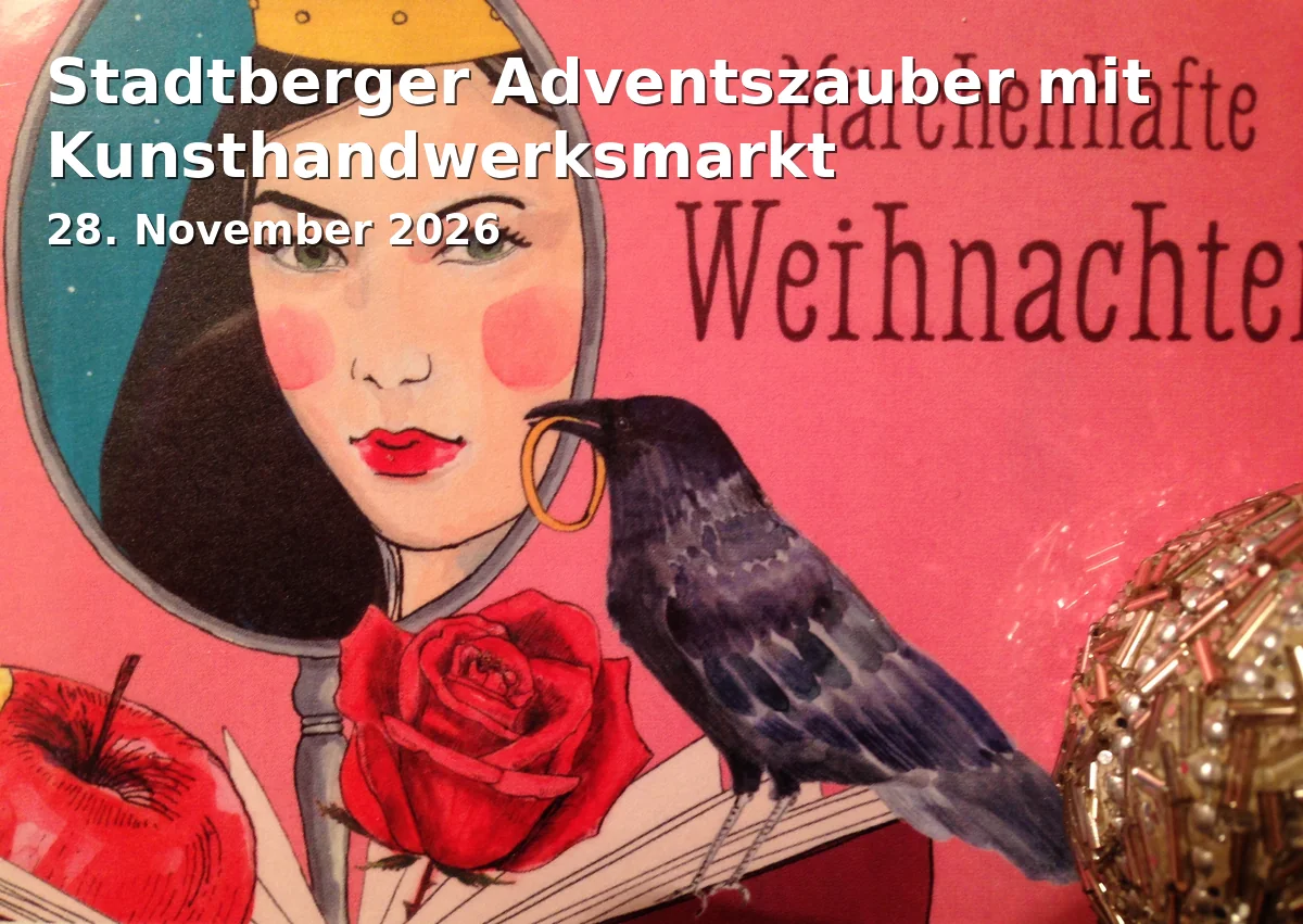 Event: City of Stadtberg Advent Magic with Arts and Crafts Market