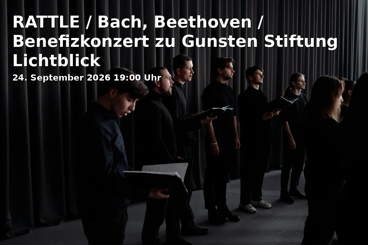 RATTLE / Bach, Beethoven / Benefizkonzert zu Gunsten Stiftung Lichtblick