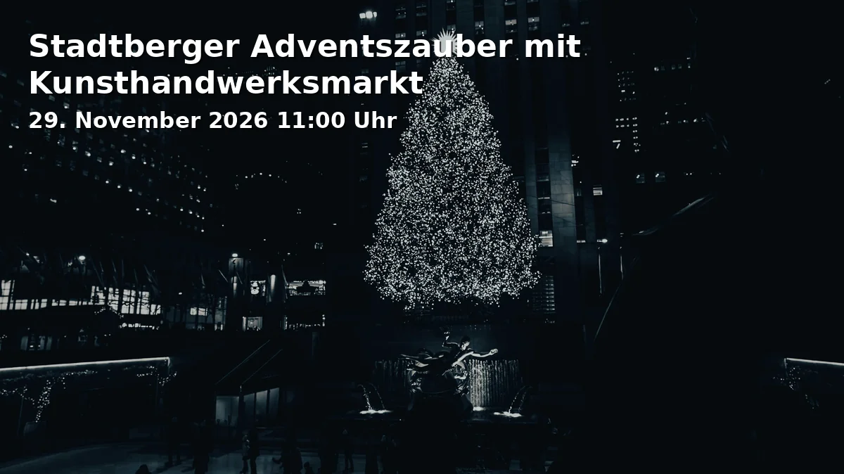 Event: Stadtberger Advent Magic with Artisan Market