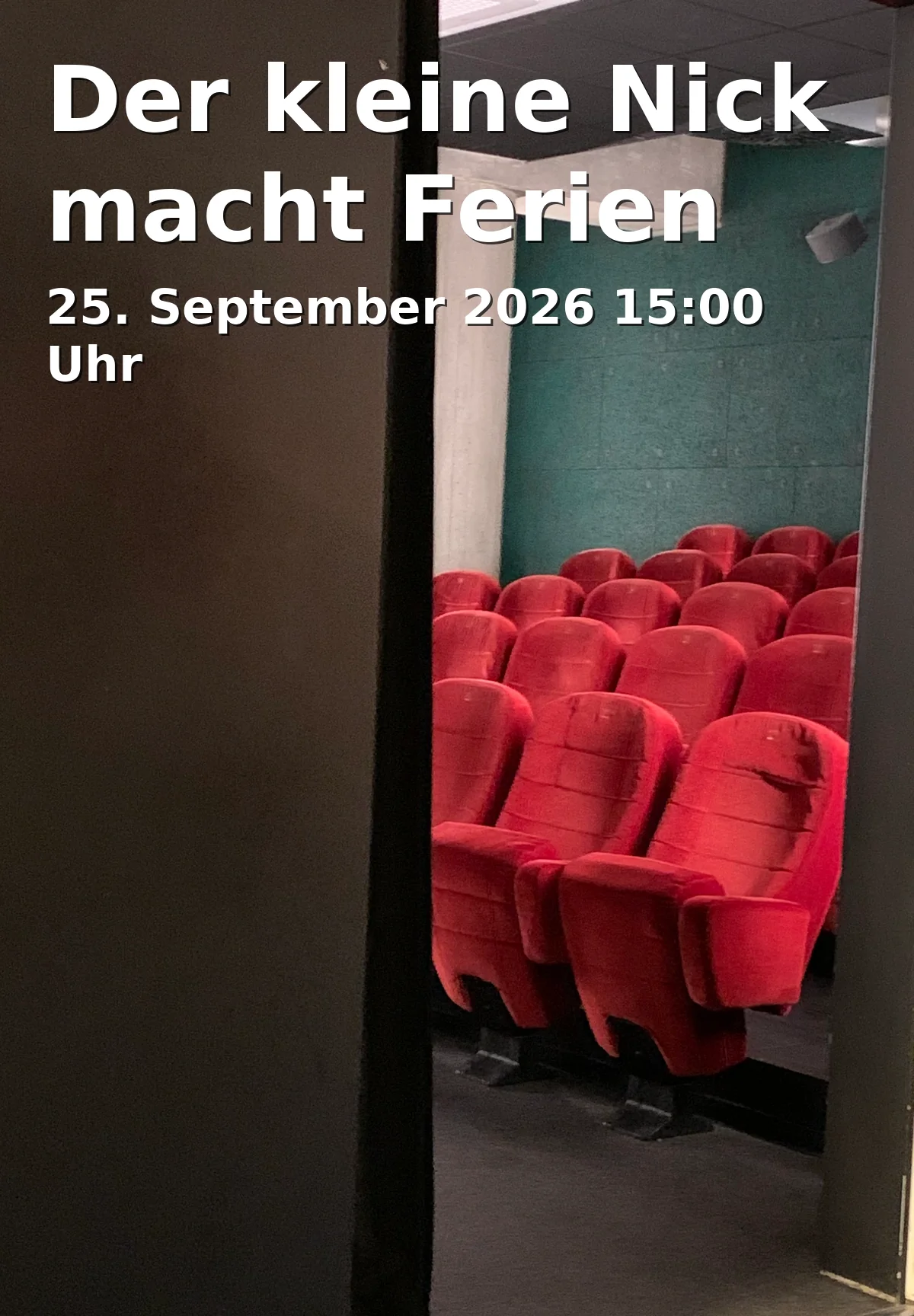 Event: Der kleine Nick macht Ferien in Gasteig HP8, Hans-Preißinger-Straße 8, 81379 München on 25. September 2026