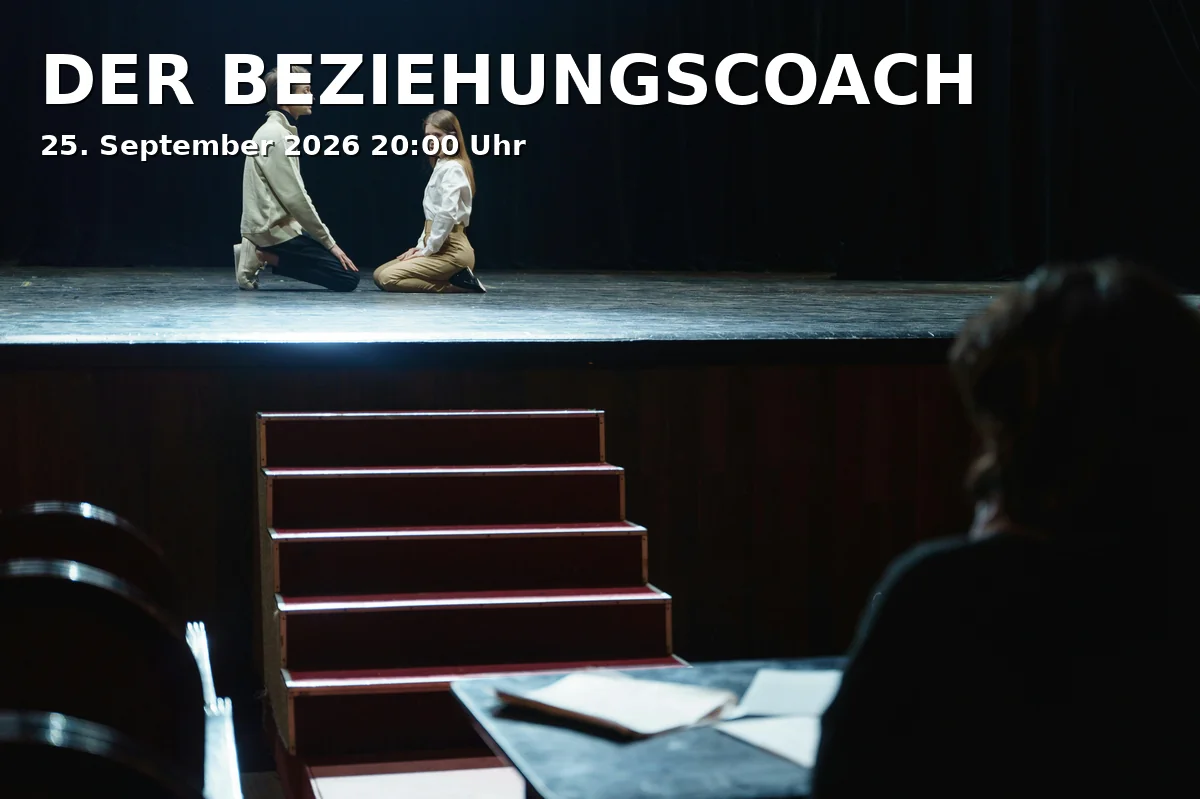 Event: DER BEZIEHUNGSCOACH in Galli Theater in der Amalienpassage, Türkenstraße 86, 80799 München on 25. September 2026