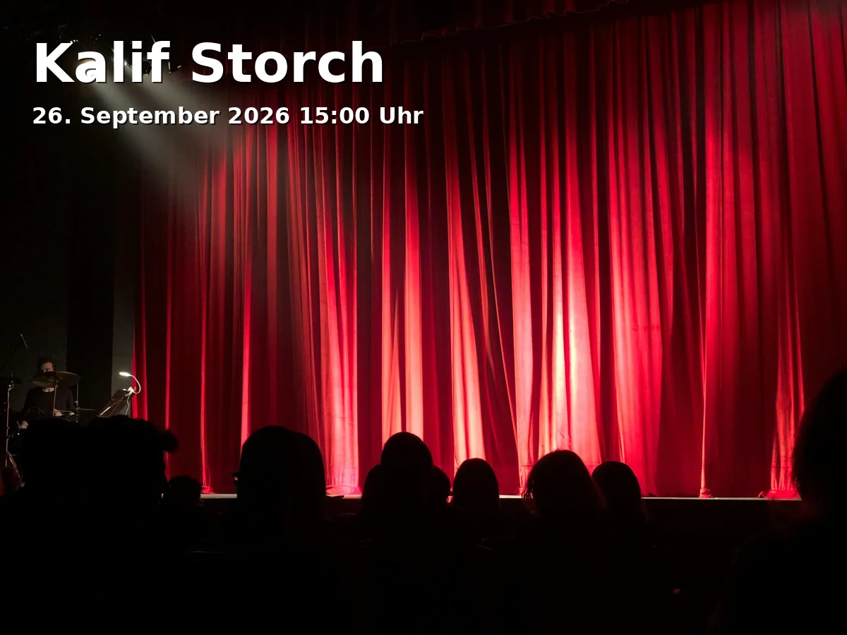 Event: Kalif Storch in Münchner Theater für Kinder, Dachauer Str. 46, 80335 München on 26. September 2026