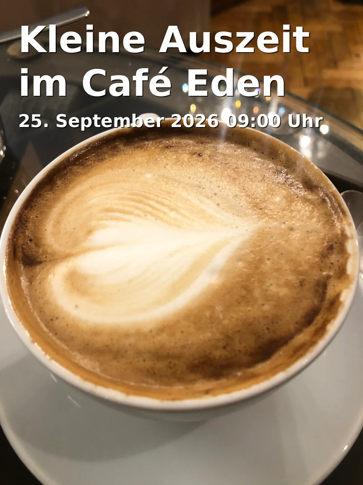 Event: Kleine Auszeit im Café Eden