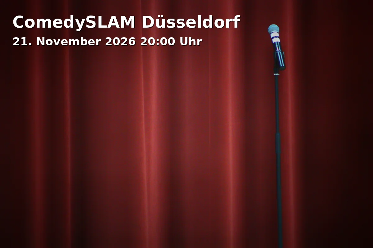 Event: ComedySLAM Düsseldorf in Kulturschlachthof R25, Rather Straße 25, 40476 Düsseldorf on 21. November 2026