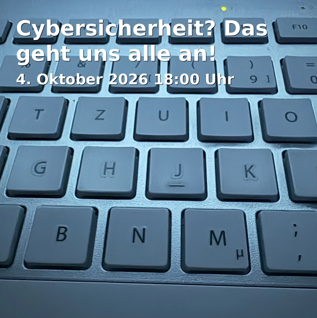 Event: Cybersicherheit? Das geht uns alle an!