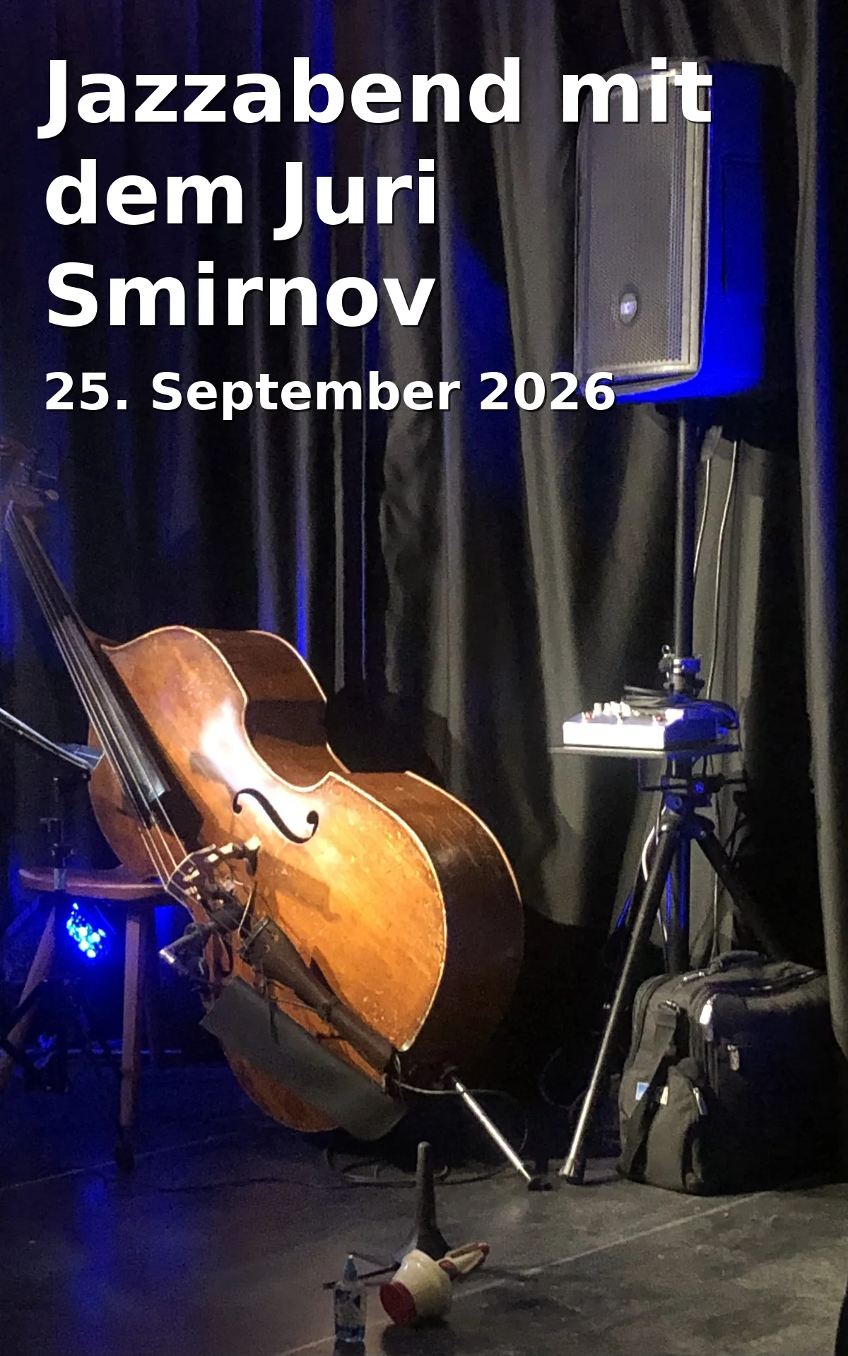 Event: Jazzabend mit dem Juri Smirnov Quartett in Bistrot Paris, Sebastianstraße 2, 92637 Weiden on 25. September 2026