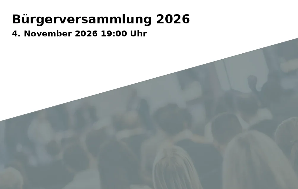 Event: Bürgerversammlung 2026 in Veranstaltungssaal im Rathaus Gilching - Gilching on 4. November 2026