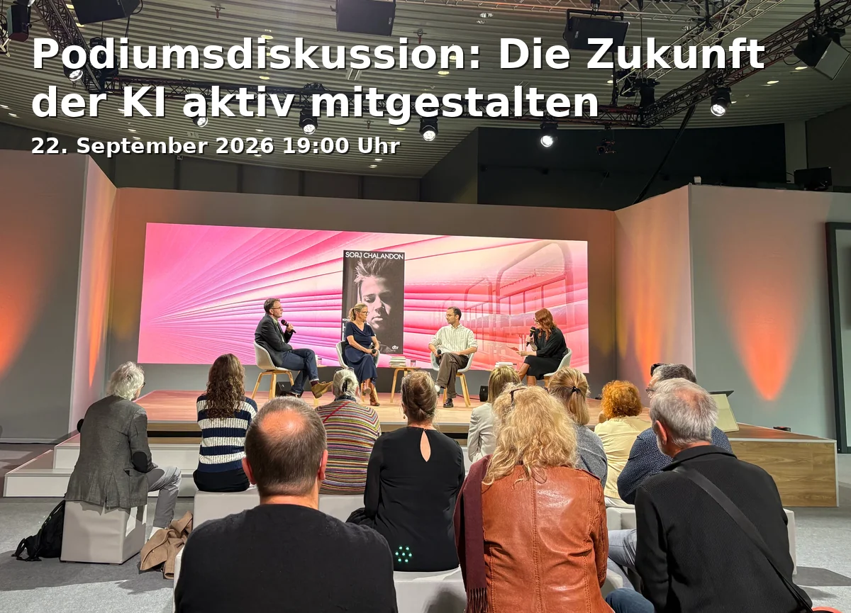 Podiumsdiskussion: Die Zukunft der KI aktiv mitgestalten