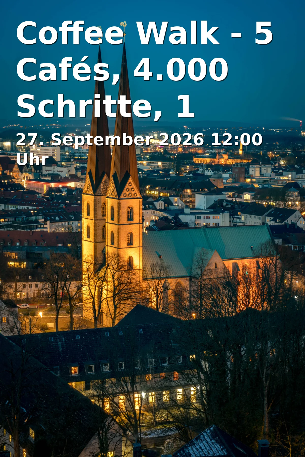 Event: Coffee Walk - 5 Cafés, 4.000 Schritte, 1 Ticket in Bielefeld Innenstadt on 27. September 2026