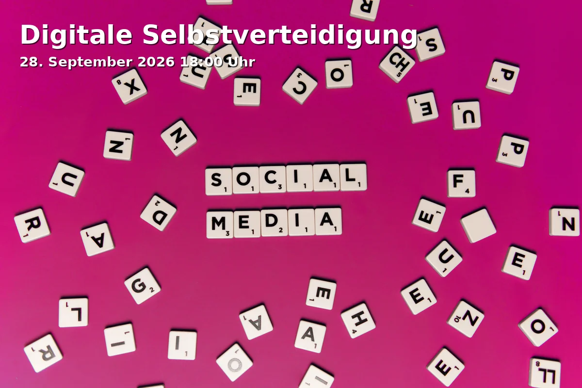 Event: Digitale Selbstverteidigung