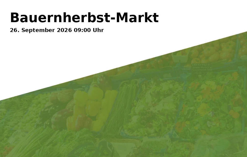Event: Bauernherbst-Markt in Gemeinde Brannenburg, Schulweg 2, 83098 Brannenburg on 26. September 2026