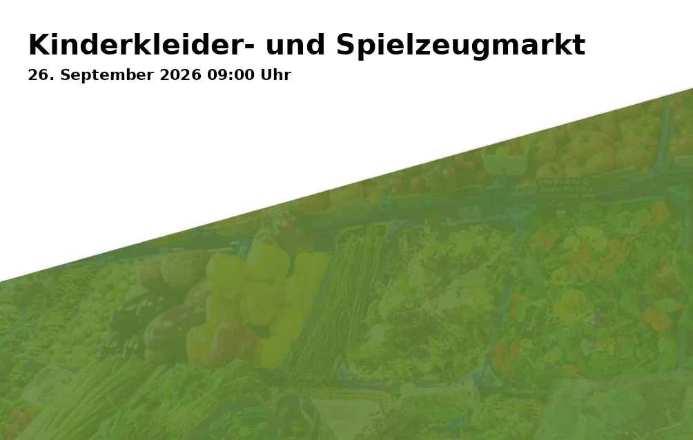 Event: Kinderkleider- und Spielzeugmarkt in Mehrzweckhalle, Buchenstr. 19, 83233 Bernau am Chiemsee on 26. September 2026