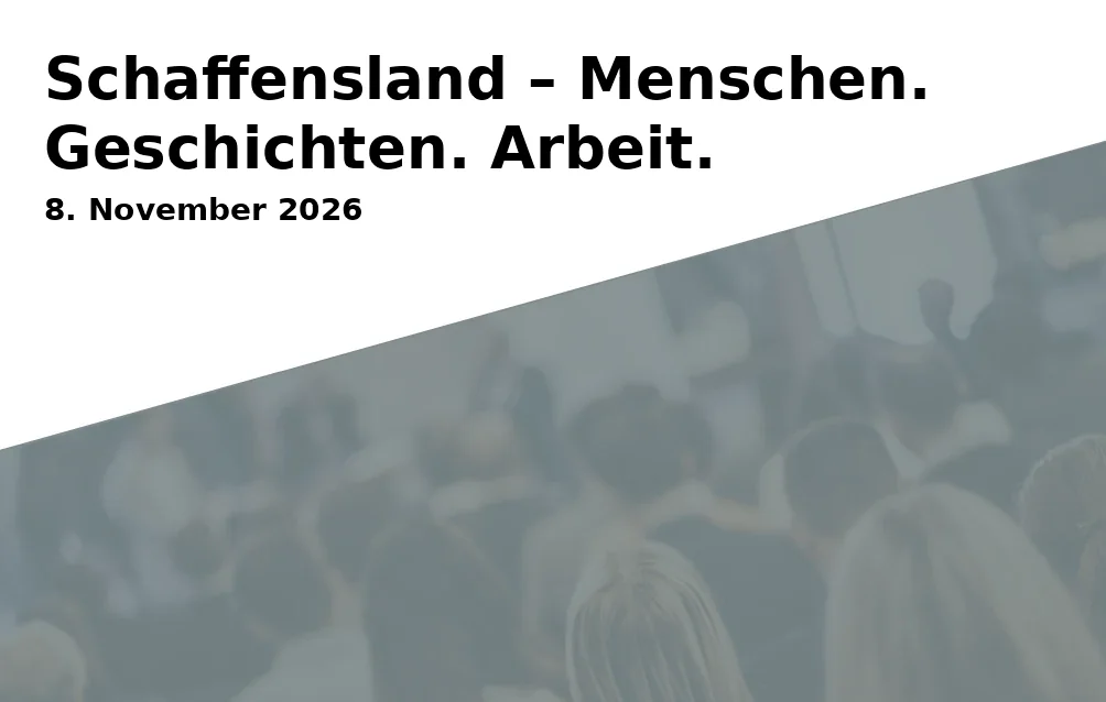 Event: Schaffensland – Menschen. Geschichten. Arbeit.