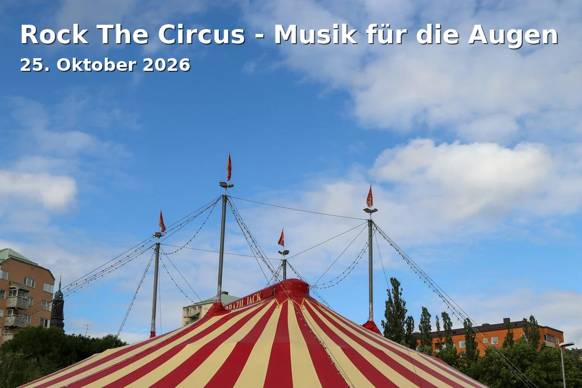Event: Rock The Circus - Musik für die Augen