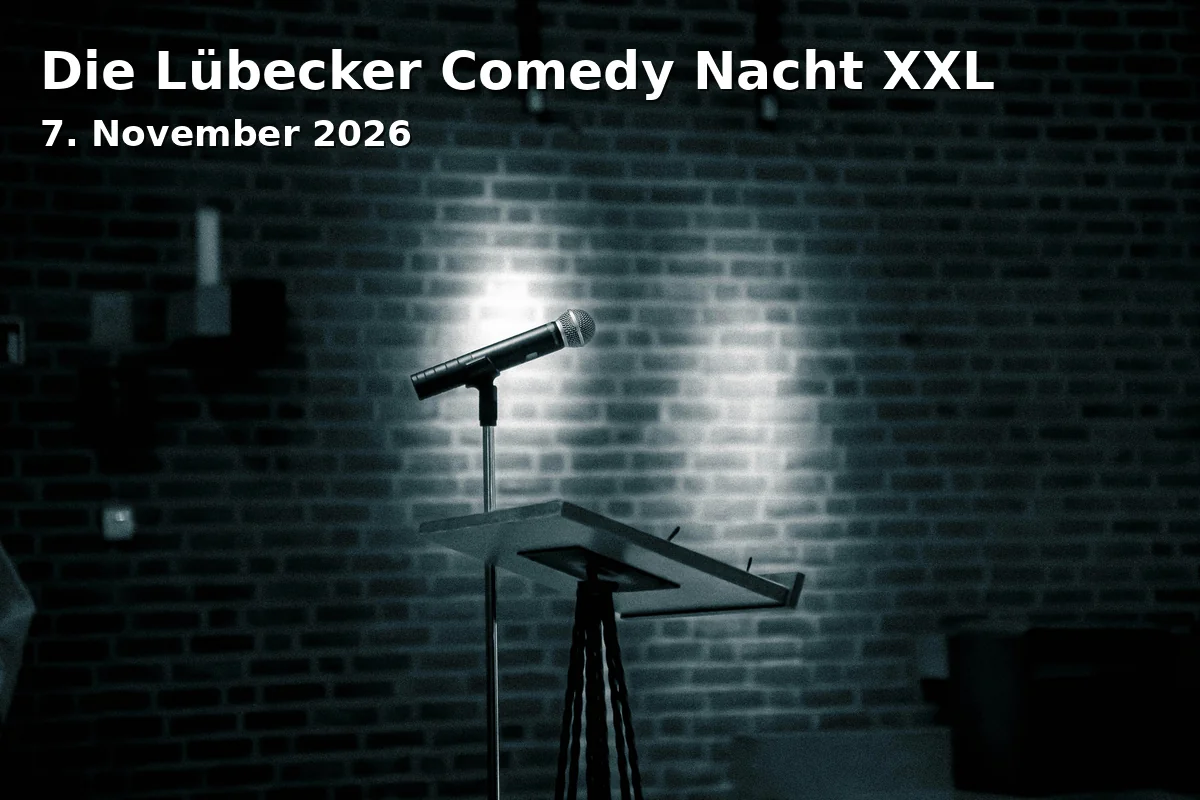 Event: Die Lübecker Comedy Nacht XXL