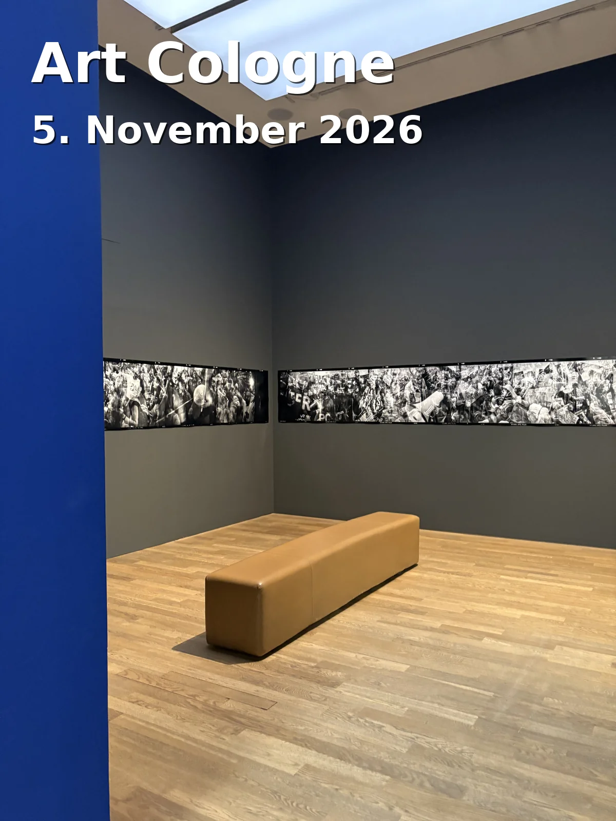 Event: Art Cologne in Koelnmesse, Messeplatz 1, 50679 Köln on 5. November 2026