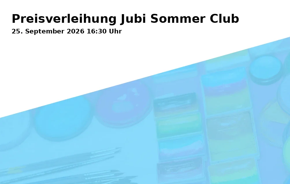 Event: Preisverleihung Jubi Sommer Club in Prinz-Max-Palais, Karlstraße 10, 76133 Karlsruhe on 25. September 2026