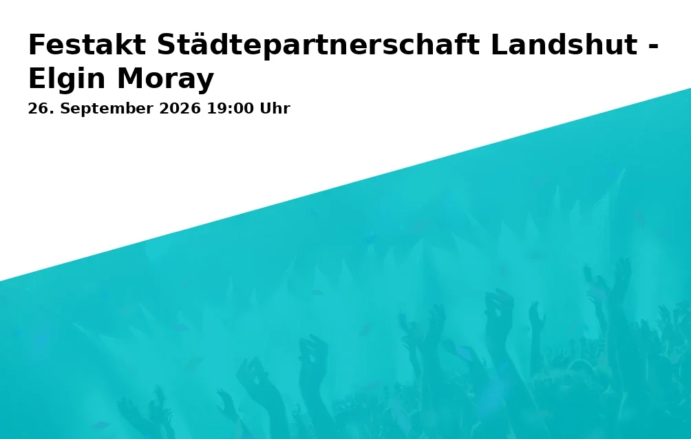 Ceremony of City Partnership Landshut - Elgin Moray
