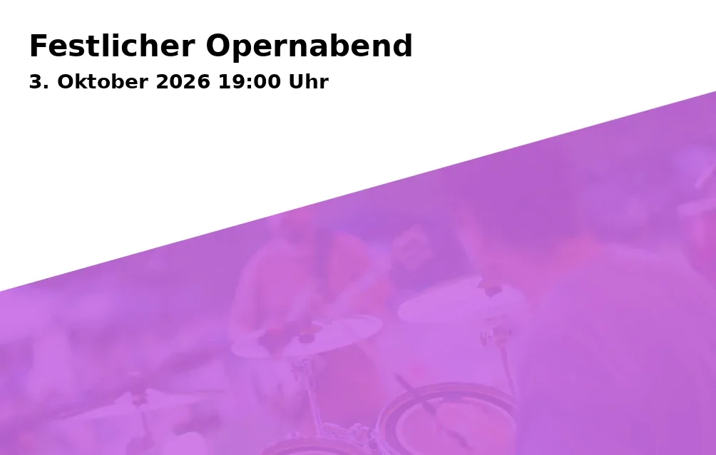Event: Festlicher Opernabend in Christoph-Probst-Gymnasium (Aula), Talhofstraße 7, 82205 Gilching on 3. Oktober 2026