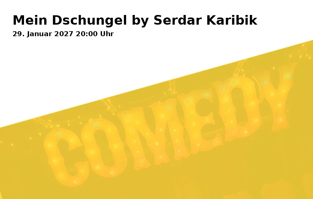 Event: Mein Dschungel by Serdar Karibik